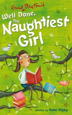 The Naughtiest Girl: Well Done, The Naughtiest Girl: Book 8