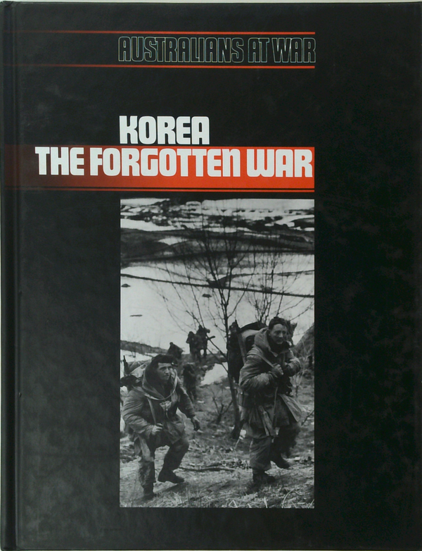 Australians At War: Korea The Forgotten War