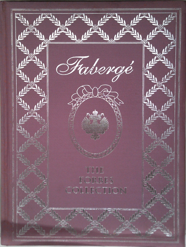 Fabergé: The Forbes Collection