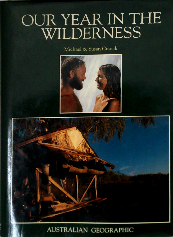 Our Year In The Wilderness