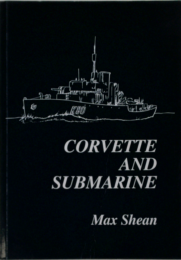 Corvette And Submarine (SIGNED)