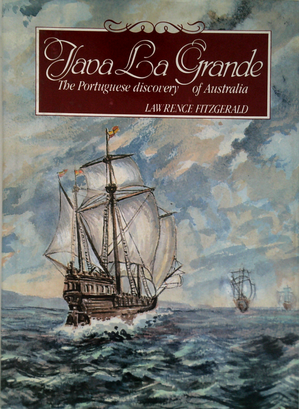 Java La Grande: The Portuguese Discovery Of Australia