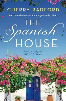 The Spanish House: A heartwarming escapist romance novel of family