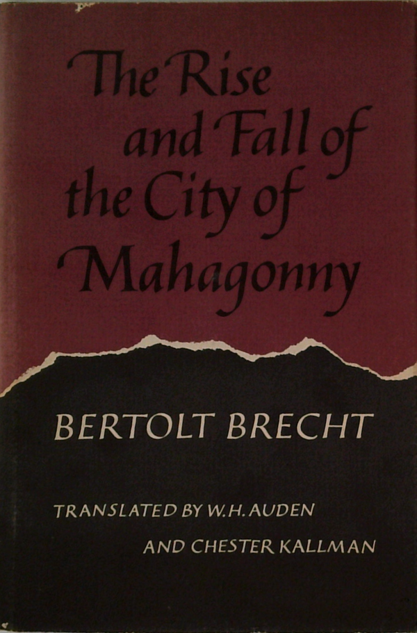 The Rise And Fall Of The City Of Mahagonny