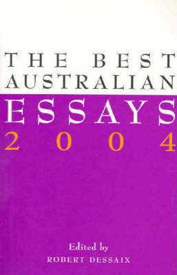 Best Australian Essays: 2004