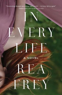 In Every Life: A Novel