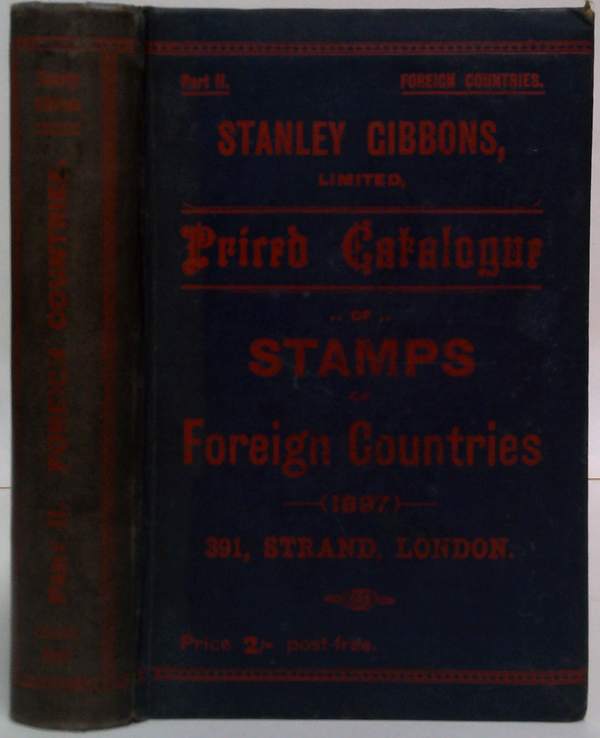 Priced Catalogue Of Stamps Of Foreign Countries: Part II - Foreign Countries