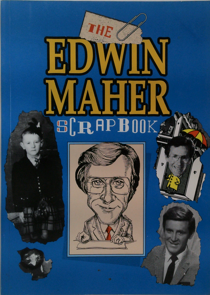 The Edwin Maher Scrapbook (SIGNED)