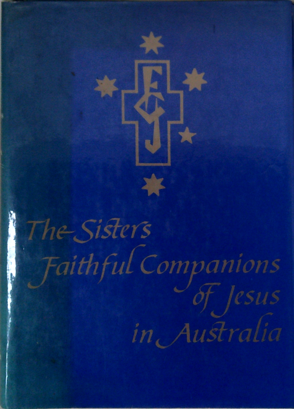 The Sister's Faithful Companions Of Jesus In Australia