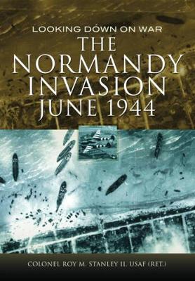 Normandy Invasion, June 1944