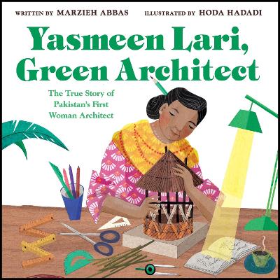 Yasmeen Lari, Green Architect: The True Story of Pakistan's First