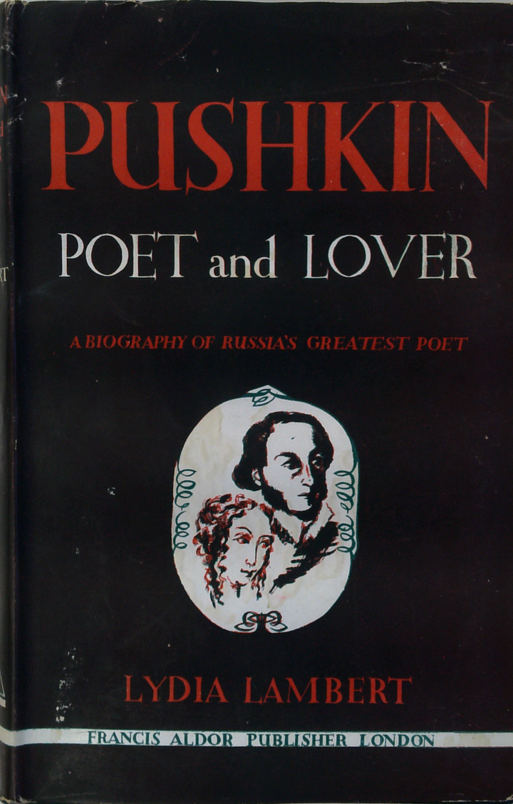 Pushkin
Poet And Lover