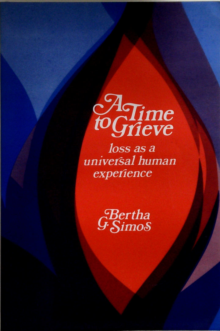 A Time to Grieve: Loss As a Universal Human Experience