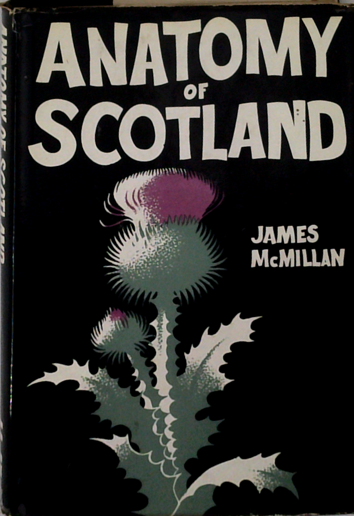 Anatomy Of Scotland