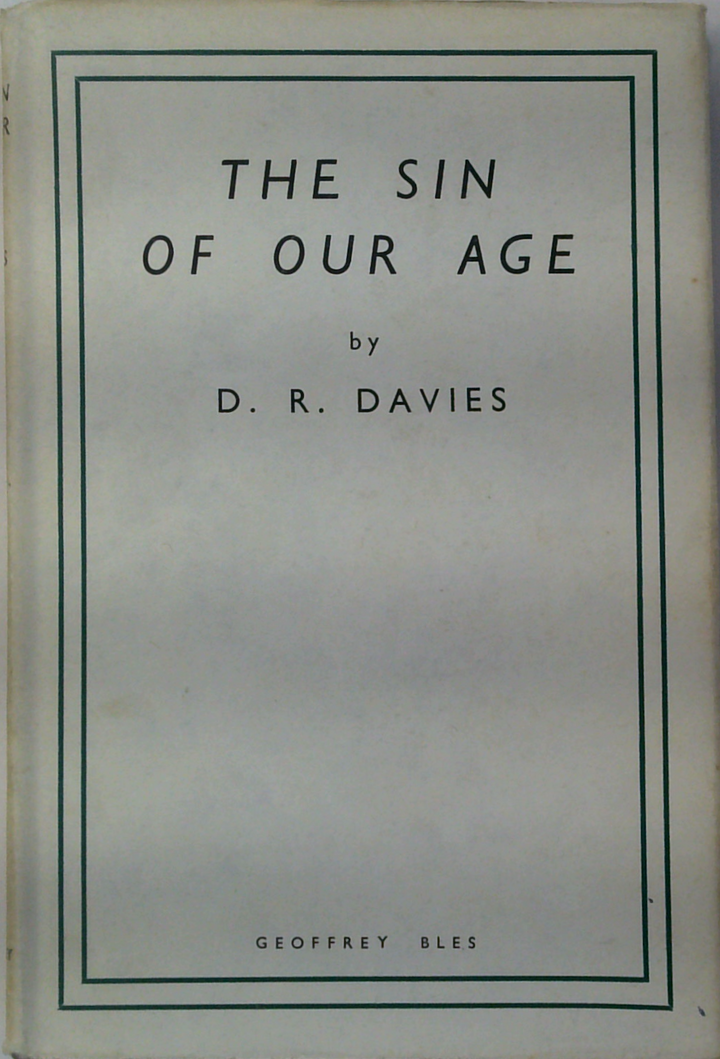 The Sin Of Our Age