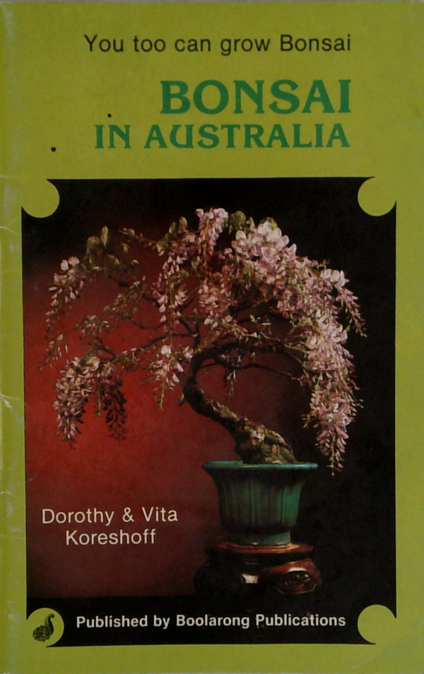 You Too Can Grow Bonsai: Bonsai In Australia