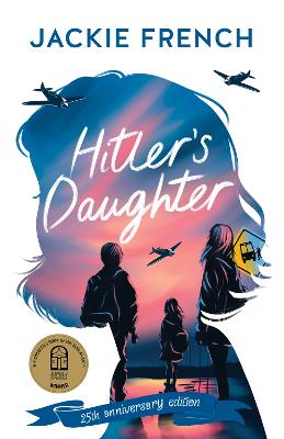 Hitler's Daughter: 25th Anniversary Edition