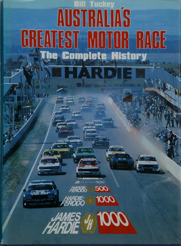 Australia's Greatest Motor Race: The Complete History