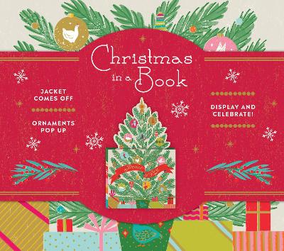 Christmas in a Book (UpLifting Editions): Jacket comes off. Ornaments pop up. Display and celebrate!