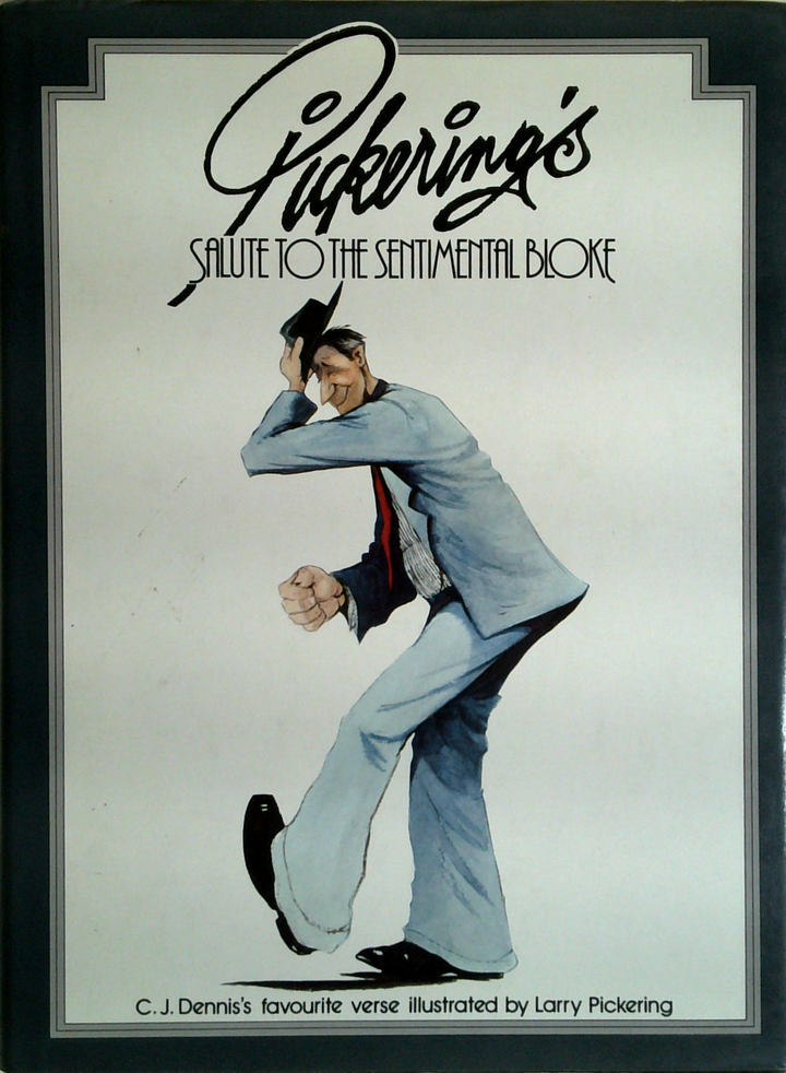 Pickering's: Salute To The Sentimental Bloke