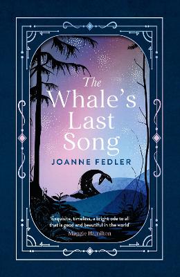 The Whale's Last Song: A beautiful, tender new book about love and