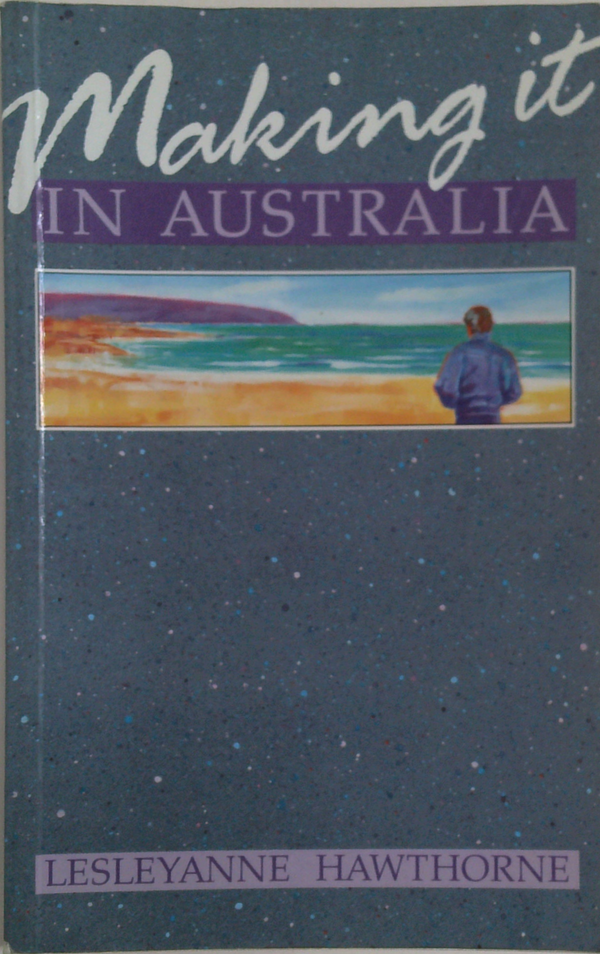 Making It In Australia