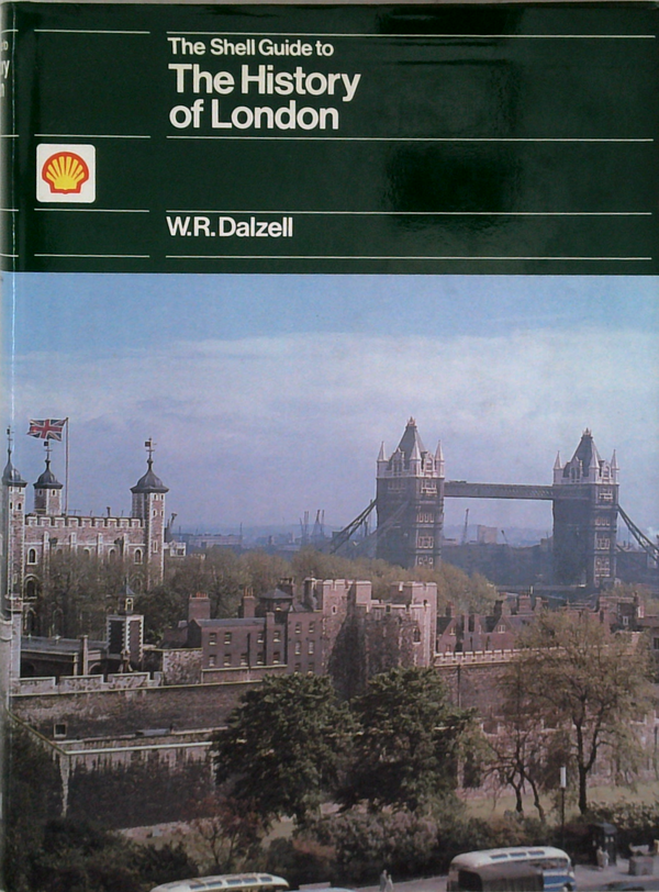 The Shell Guide To The History Of London