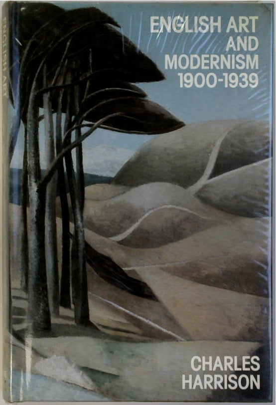 English Art and Modernism 1900-1939