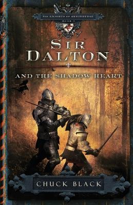 Sir Dalton and the Shadow Heart