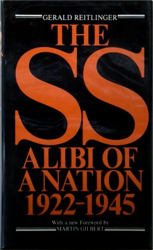 The SS Alibi of a Nation 1922-1945