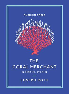 The Coral Merchant: Essential Stories
