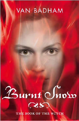 Burnt Snow: The Book of the Witch