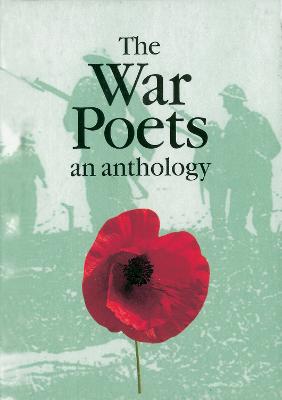 The War Poets - English: An Anthology