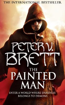 The Painted Man (The Demon Cycle, Book 1)