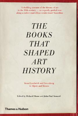The Books that Shaped Art History: From Gombrich and Greenberg to