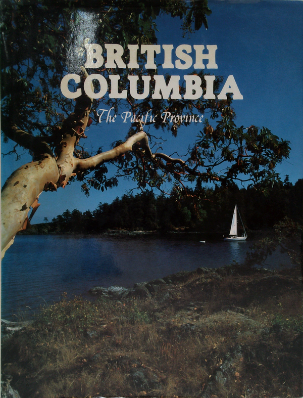 British Columbia: The Pacific Province