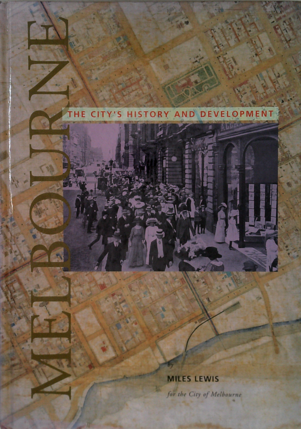 Melbourne: The City's History And Development