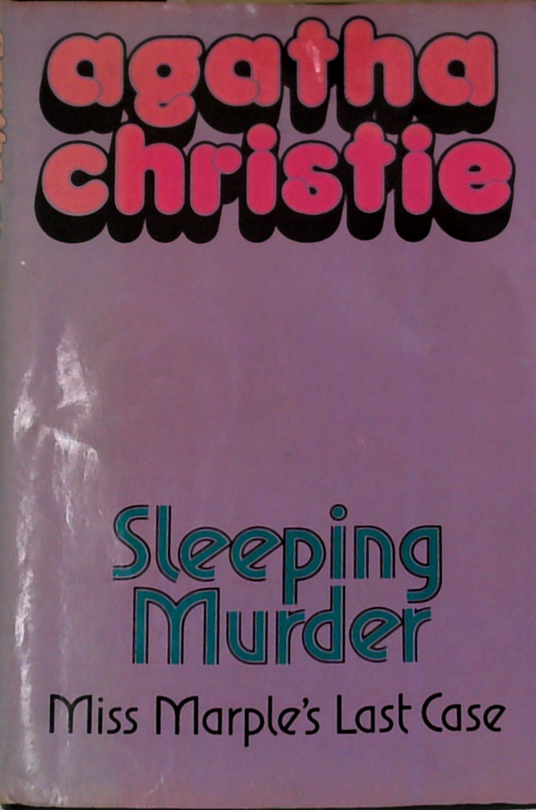 Sleeping Murder: Miss Marple's Last Case