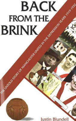 Back from the Brink: Manchester United Crisis, 1919-1932