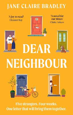 Dear Neighbour: A moving, inspirational novel about community, family and the true meaning of home