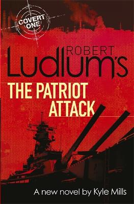 Robert Ludlum's The Patriot Attack