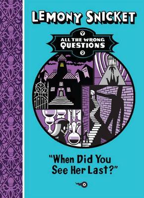 When Did You See Her Last?: Volume 2