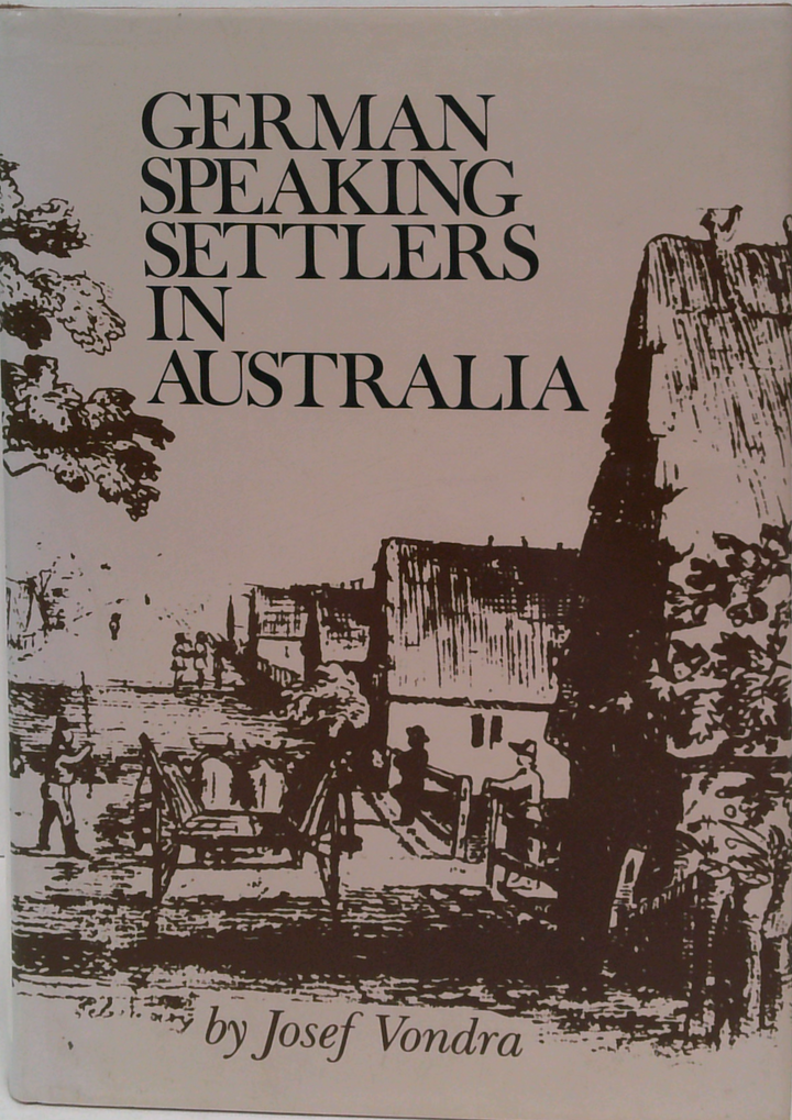 German Speaking Settlers In Australia