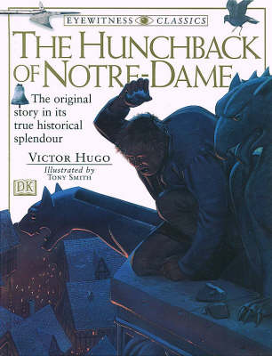 Eyewitness Classics:  Hunchback Of Notre Dame
