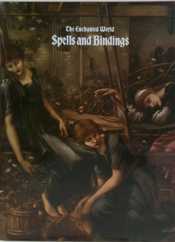 The Enchanted World: Spells And Bindings