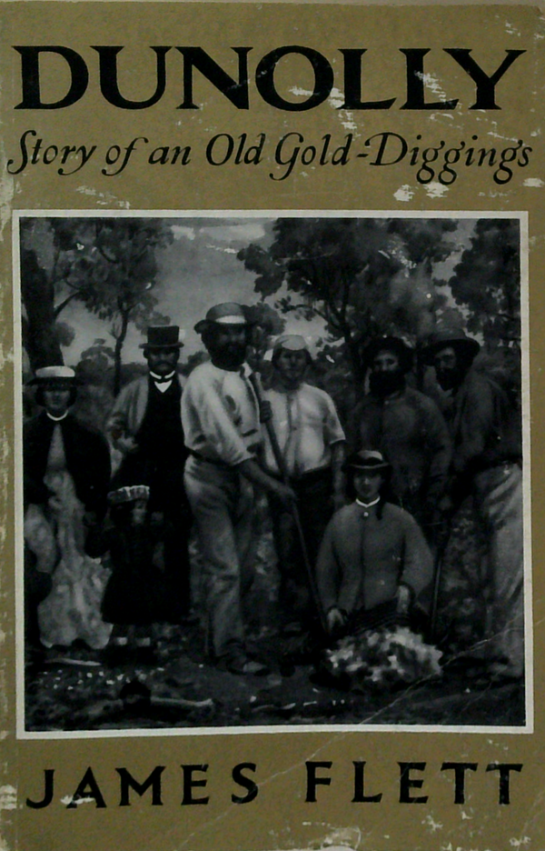 Dunolly: Story Of An Old Gold-Diggings