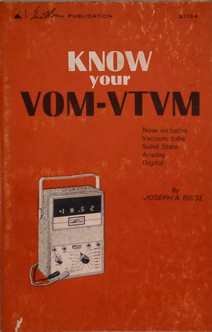 Know Your Vom-Vtvm: New-Old-Tube Vacuum Tube Solid State Analog Digital ...