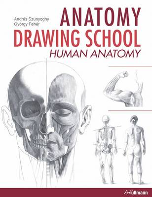 Anatomy Drawing School: Human Anatomy: Volume 1