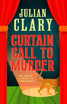 Curtain Call to Murder: The brand-new, laugh-out-loud murder mystery