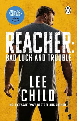 Bad Luck And Trouble: (Jack Reacher 11)